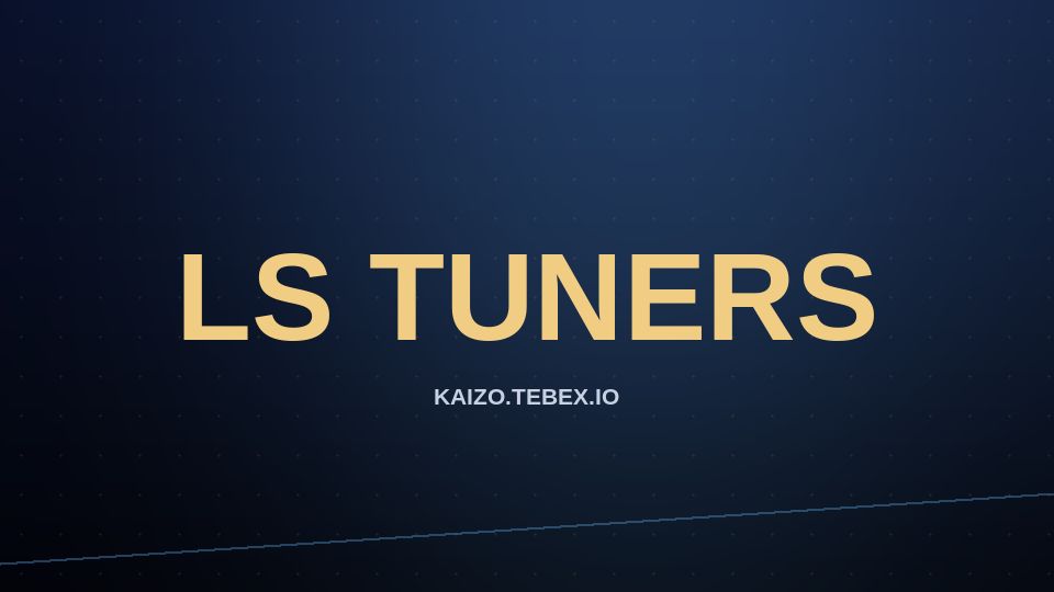 LS Tuners MLO — preview